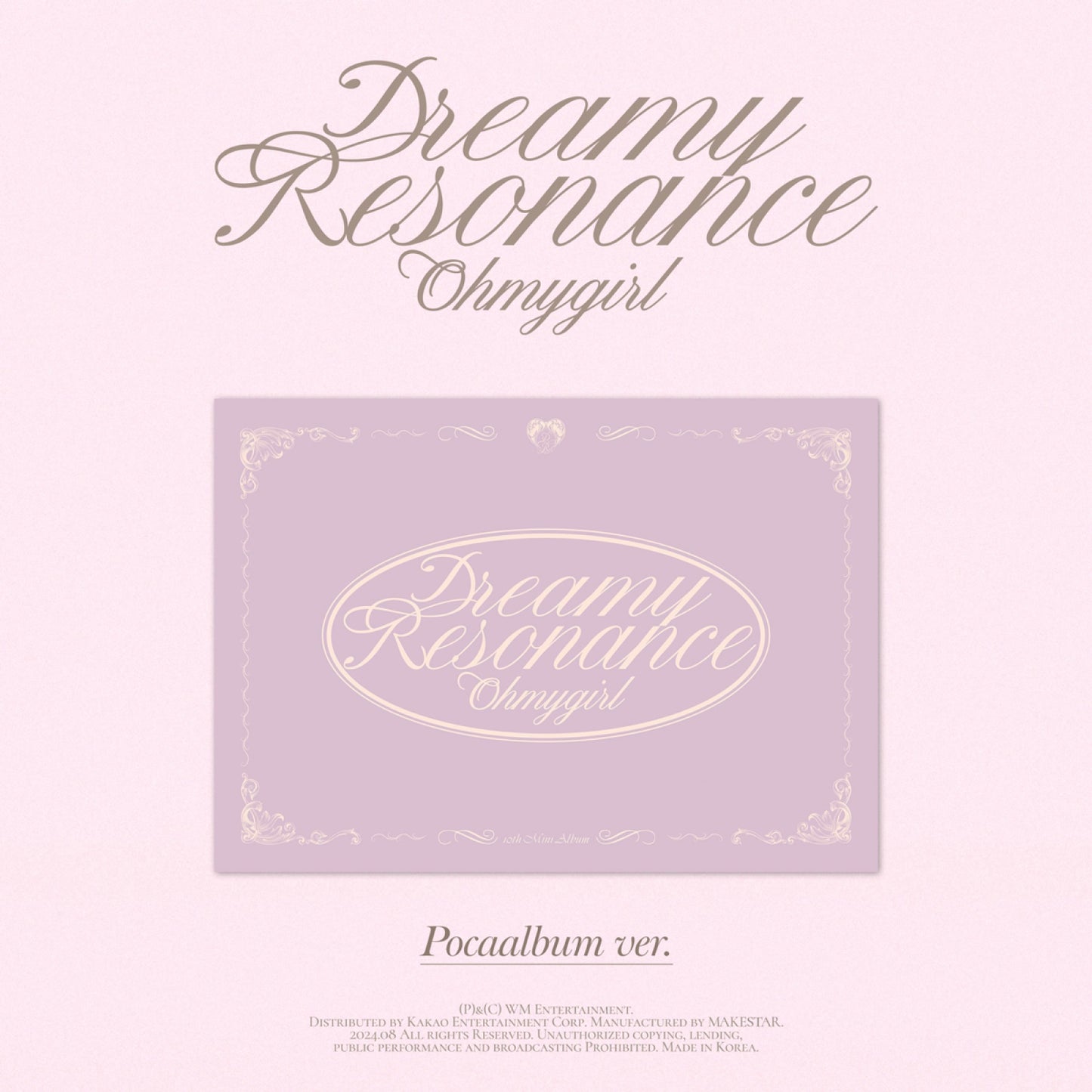 OH MY GIRL 10th Mini Album : Dreamy Resonance (POCA ver)