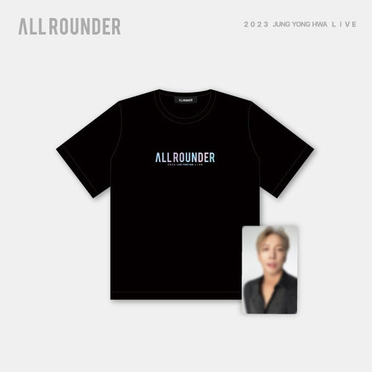 JUNG YONG HWA [LIVE ‘ALL-ROUNDER'] T-Shirt