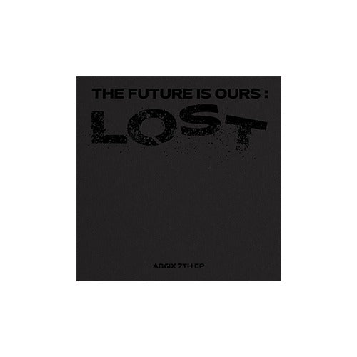 AB6IX 7th Mini Album : THE FUTURE IS OURS: LOST
