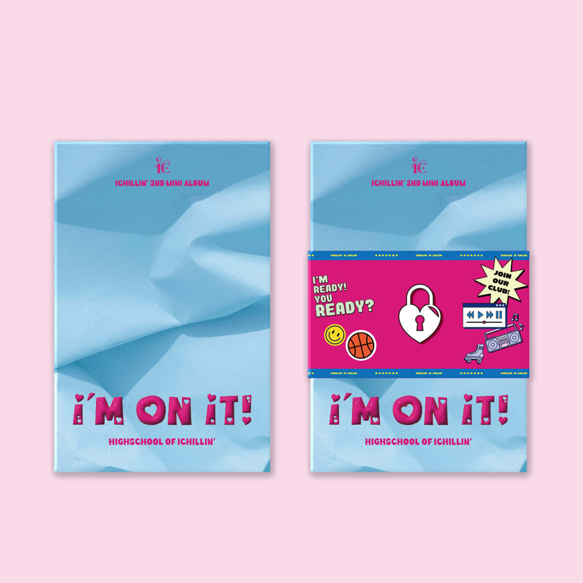 ICHILLIN' 2nd Mini Album : I'M ON IT! (POCA ver)