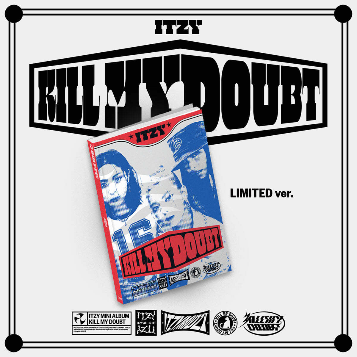 ITZY 7th Mini Album : KILL MY DOUBT (LIMITED EDITION)