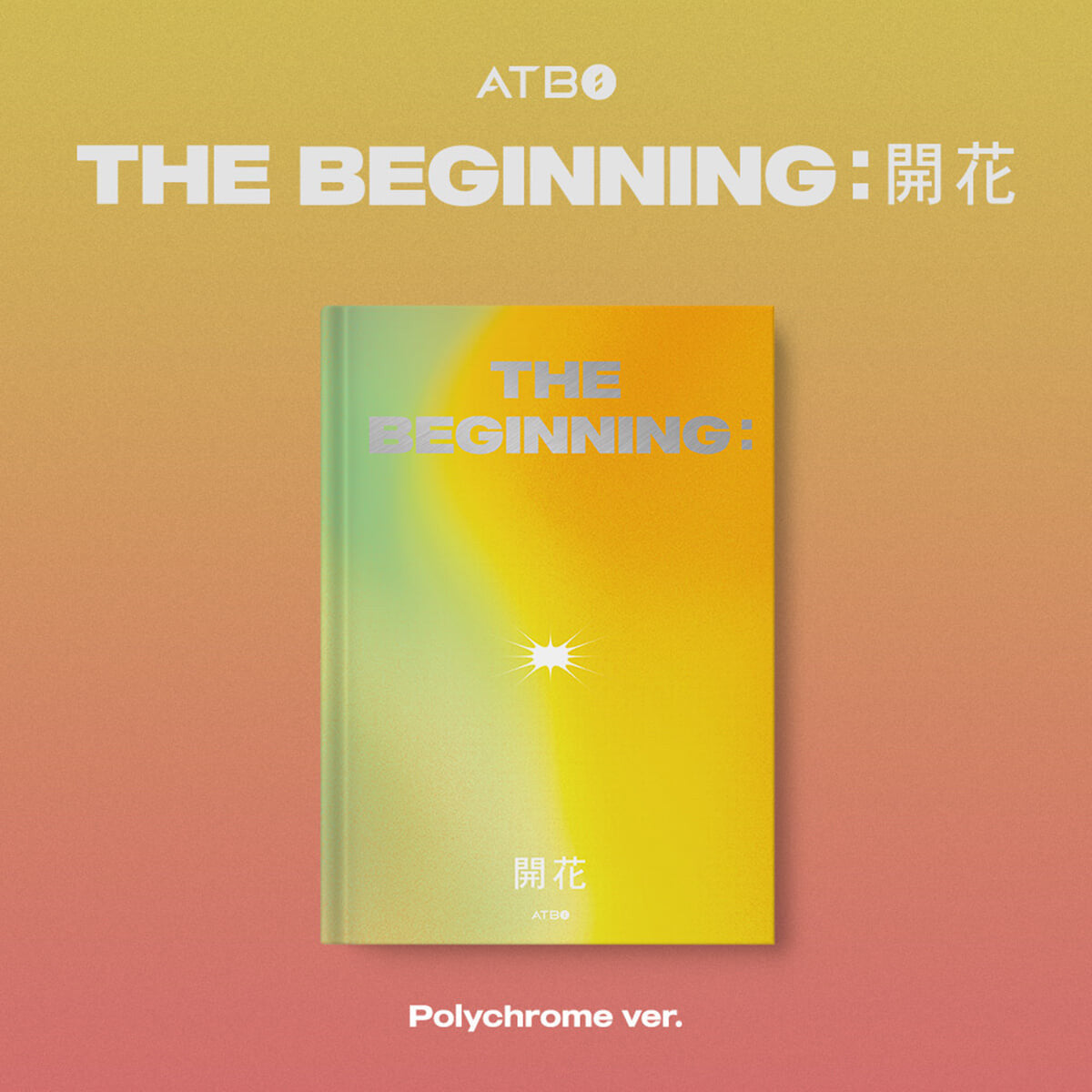 ATBO Debut Album : The Beginning : 開花