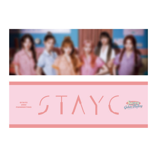 STAYC [2nd Fanmeeting : Swith Gelato Factory] Photo Slogan