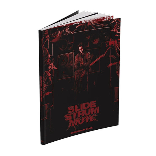 WOODZ [SLIDE STRUM MUTE] Screenplay Book