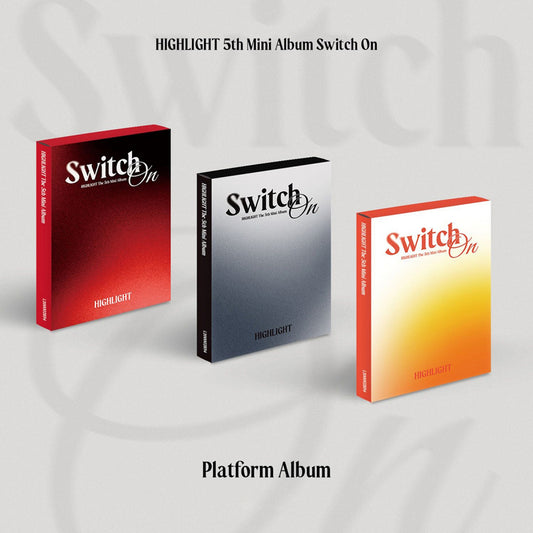HIGHLIGHT 5th Mini Album : Switch On (Platform ver)