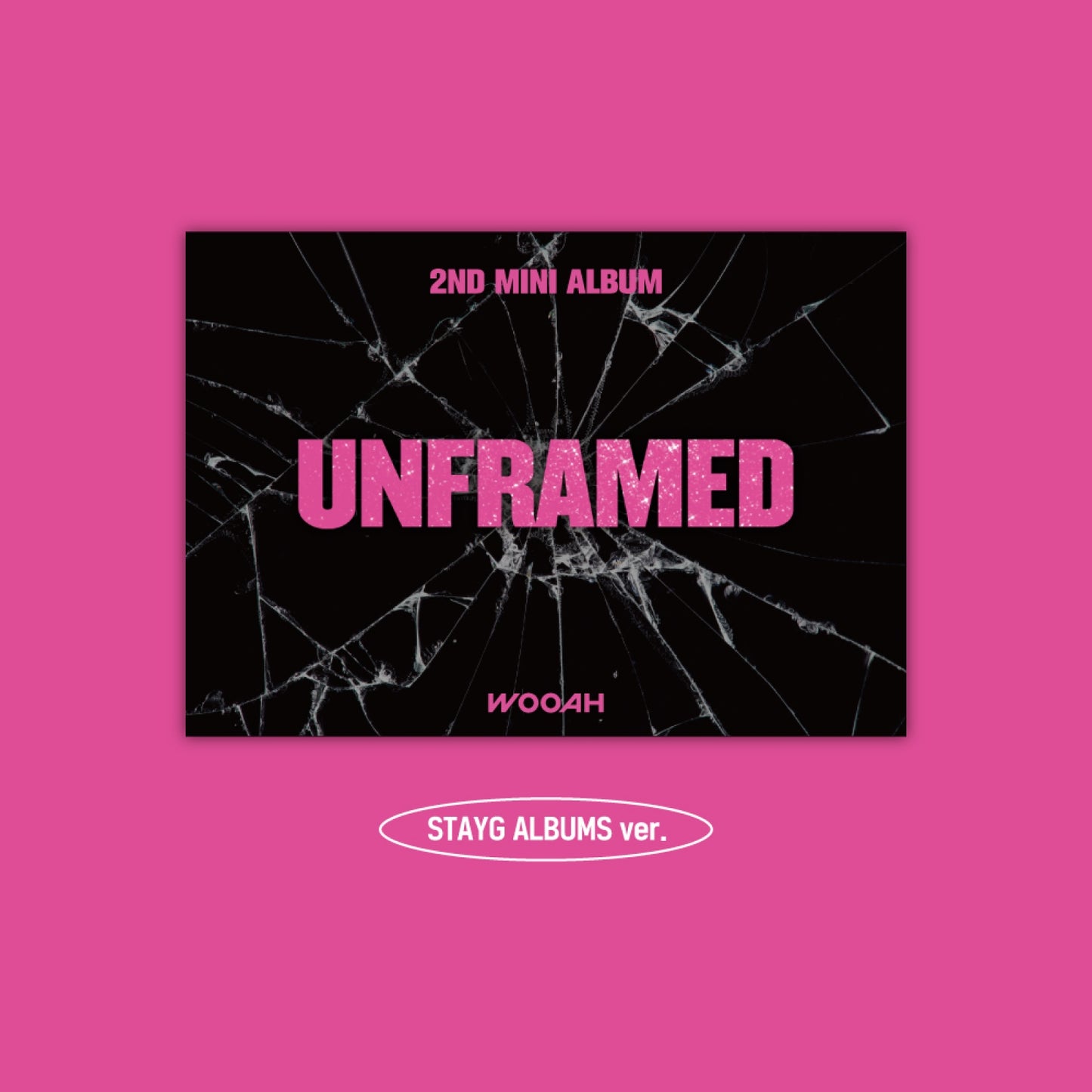 woo!ah! 2nd Mini Album : UNFRAMED (STAYG ALBUMS ver)