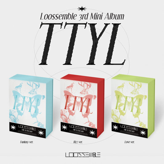 LOOSSEMBLE 3rd Mini Album : TTYL