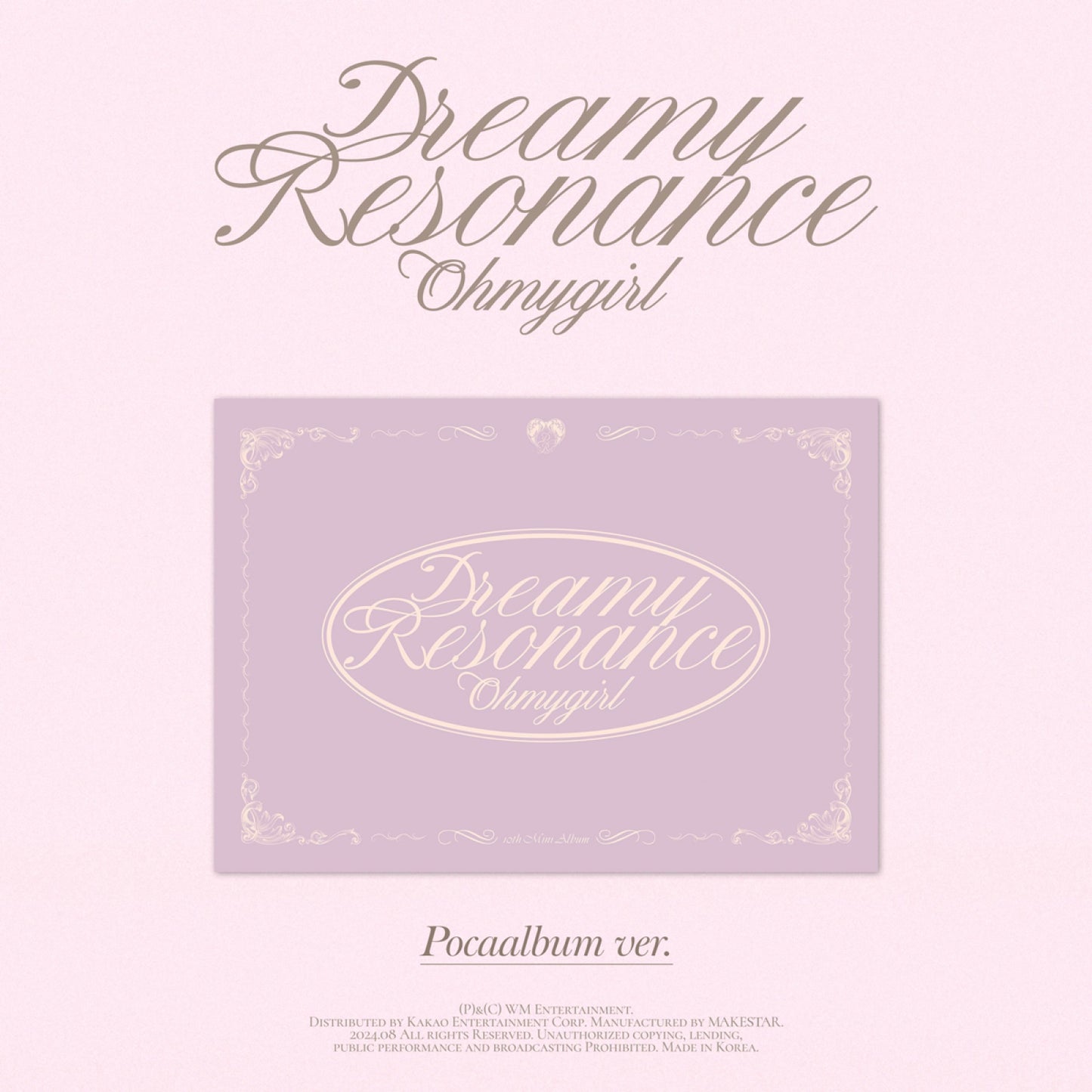 OH MY GIRL 10th Mini Album : Dreamy Resonance (POCA ver)