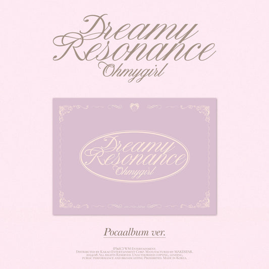 OH MY GIRL 10th Mini Album : Dreamy Resonance (POCA ver)