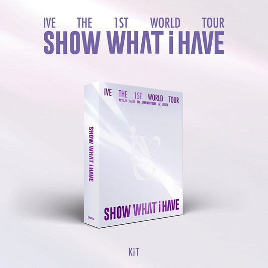 IVE [The 1st World Tour: SHOW WHAT I HAVE] KiT Video