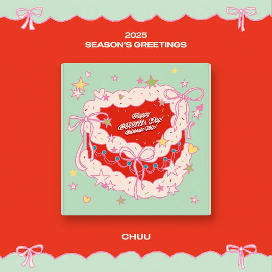 CHUU 2025 Season's Greetings [Happy CHUU's Day! Celebrate Me!]