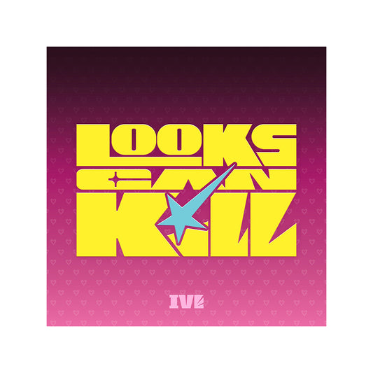 IVE Mini Album : Looks Can Kill (GIRL HERO ver)