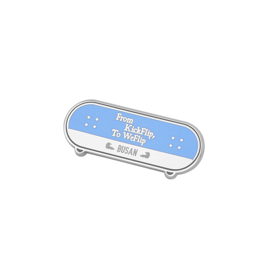 KickFlip [From KickFlip, To WeFlip] Badge (Busan)