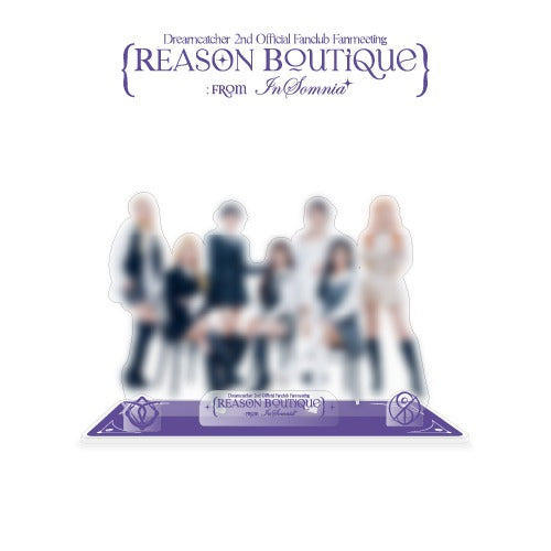 DREAMCATCHER [Fanmeeting : REASON BOUTIQUE] Acrylic Stand