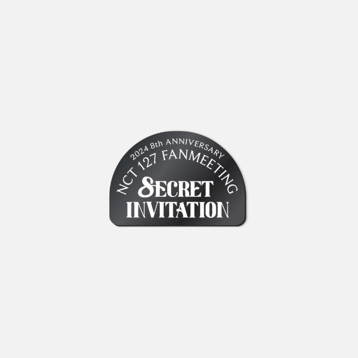 NCT 127 [8th Anniversary Fanmeeting : 8ECRET INVITATION] Badge