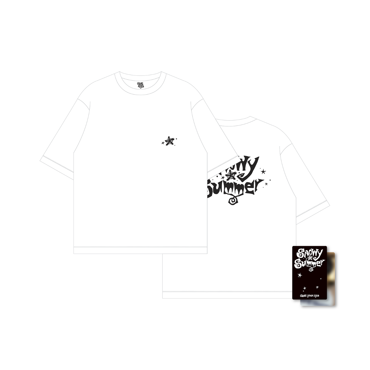 CLOSE YOUR EYES [Snowy Summer] T-Shirt