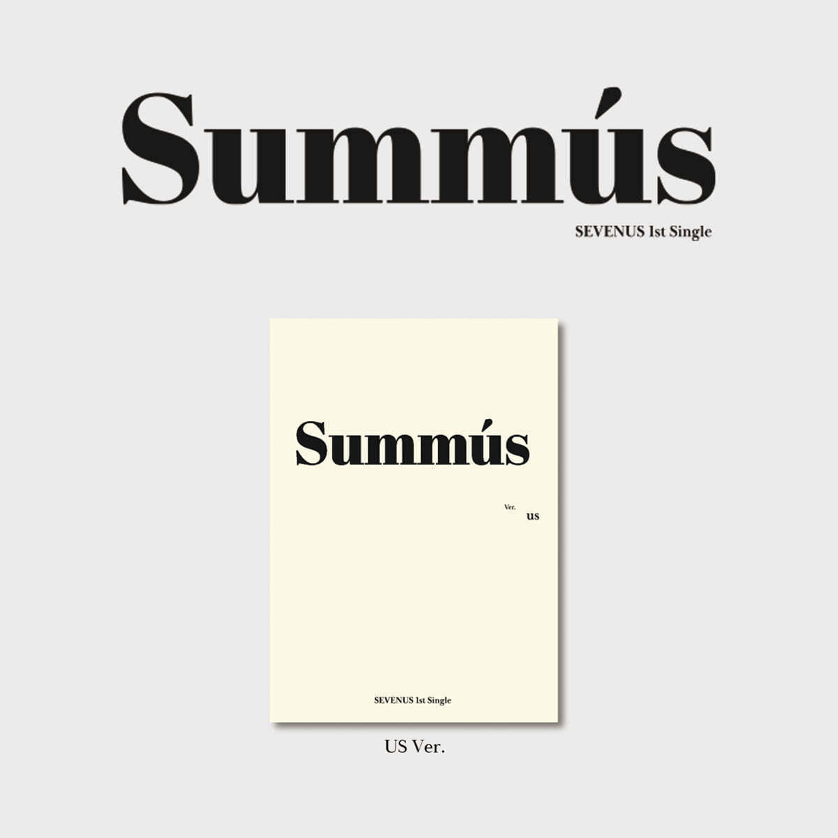 SEVENUS 1st Single Album : SUMMUS