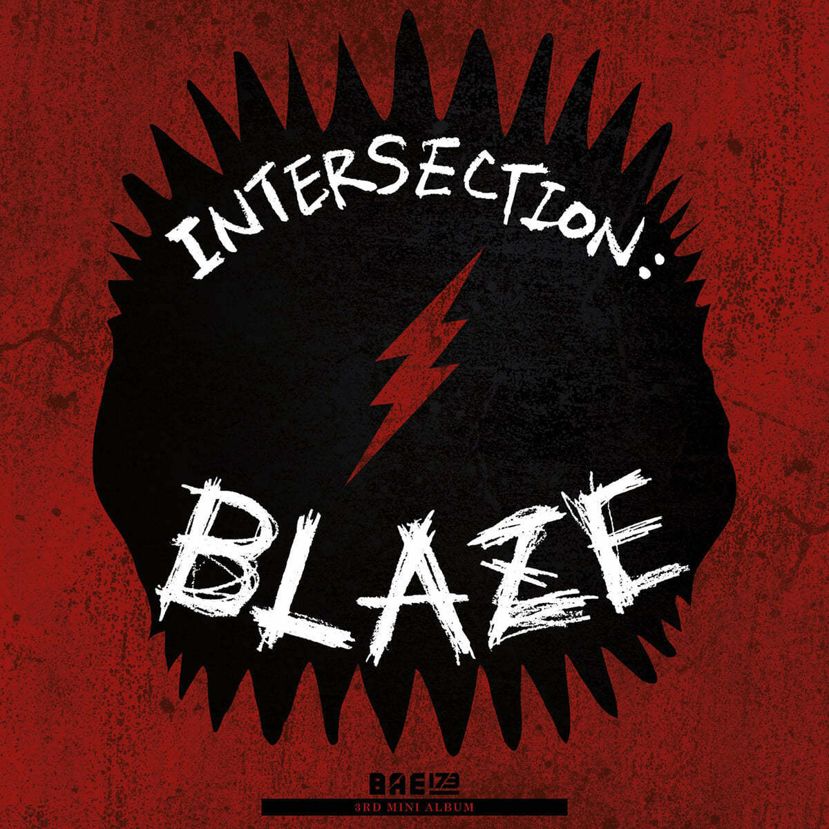 BAE173 3rd Mini Album : INTERSECTION: BLAZE
