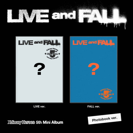 XDINARY HEROES 5th Mini Album : LIVE and FALL