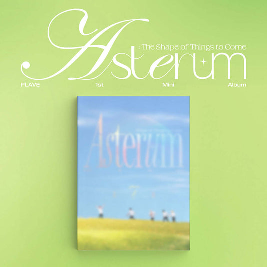 PLAVE 1st Mini Album : ASTERUM: The Shape of Things to Come