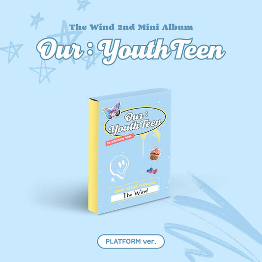 THE WIND 2nd Mini Album : Our: YouthTeen (Platform ver)