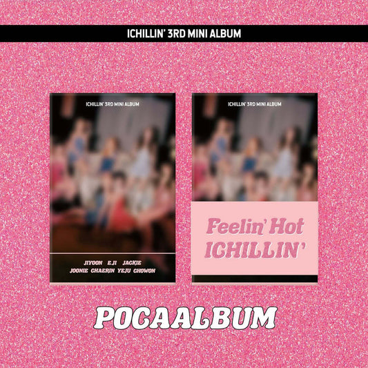 ICHILLIN' 3rd Mini Album : Feelin' Hot (POCA ver)
