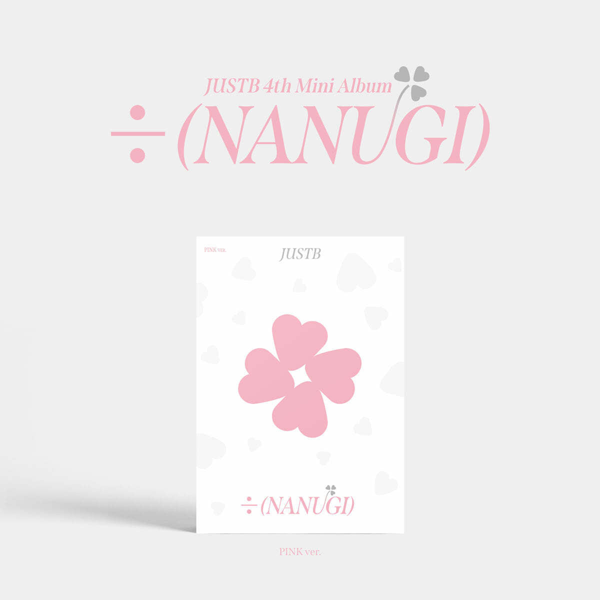 JUST B 4th Mini Album : ÷ (NANUGI)