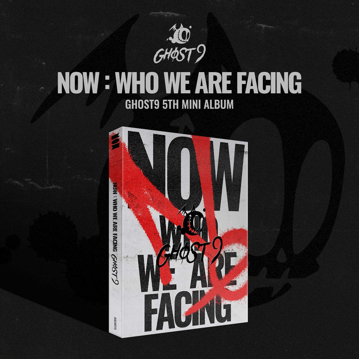 GHOST9 5th Mini Album : NOW: Who we are facing