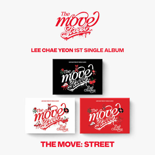 LEE CHAE YEON 1st Single Album : The Move: Street (POCA ver.)