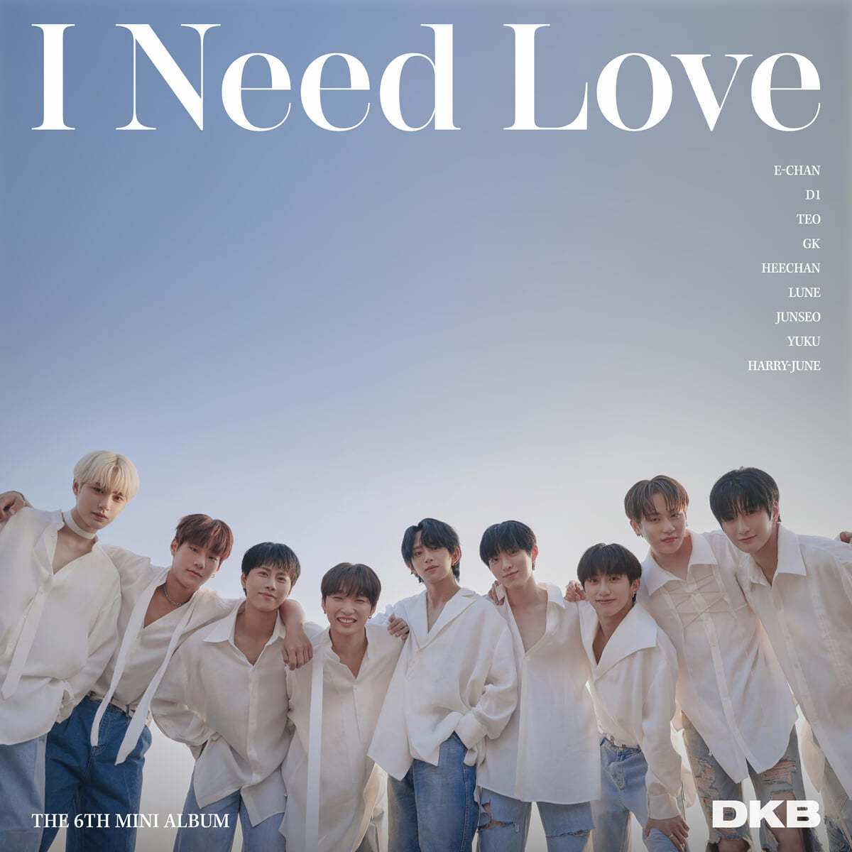 DKB 6th Mini Album : I Need Love