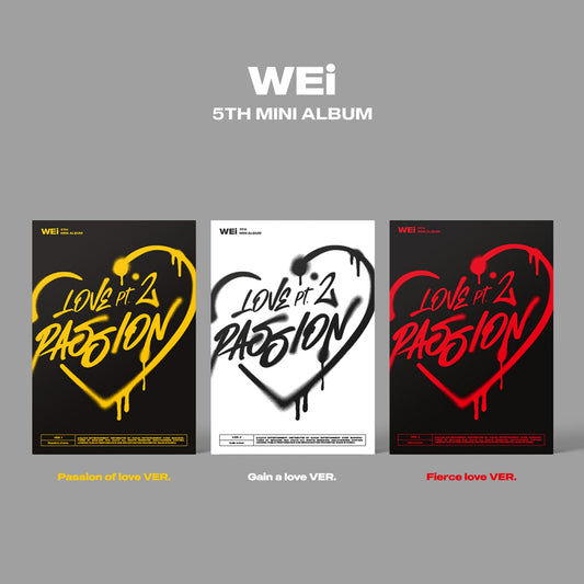 WEi 5th Mini Album : Love Pt.2 : Passion