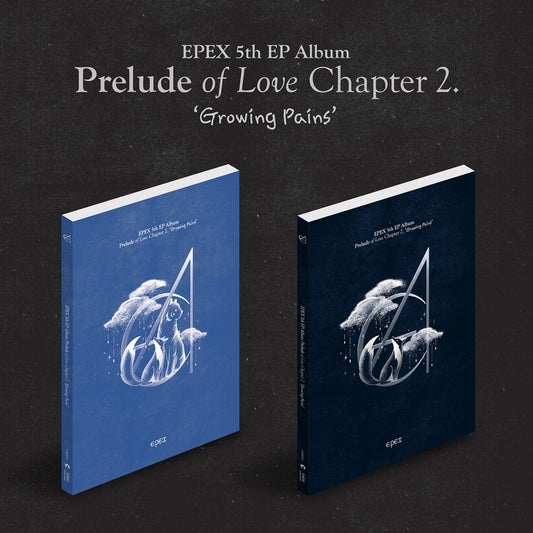 EPEX 5th Mini Album : Prelude of Love Chapter 2. 'Growing Pains'