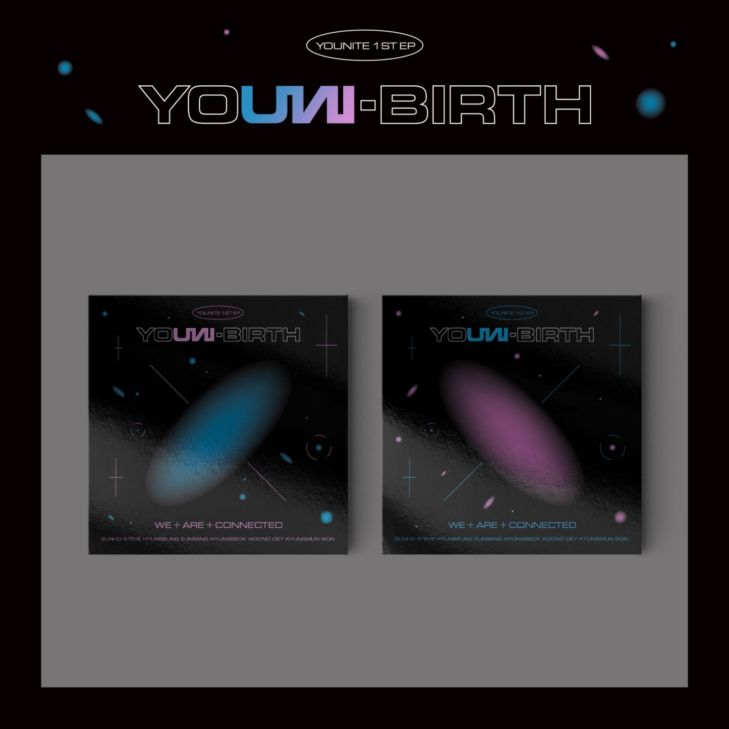 YOUNITE 1st Mini Album : YOUNI-BIRTH