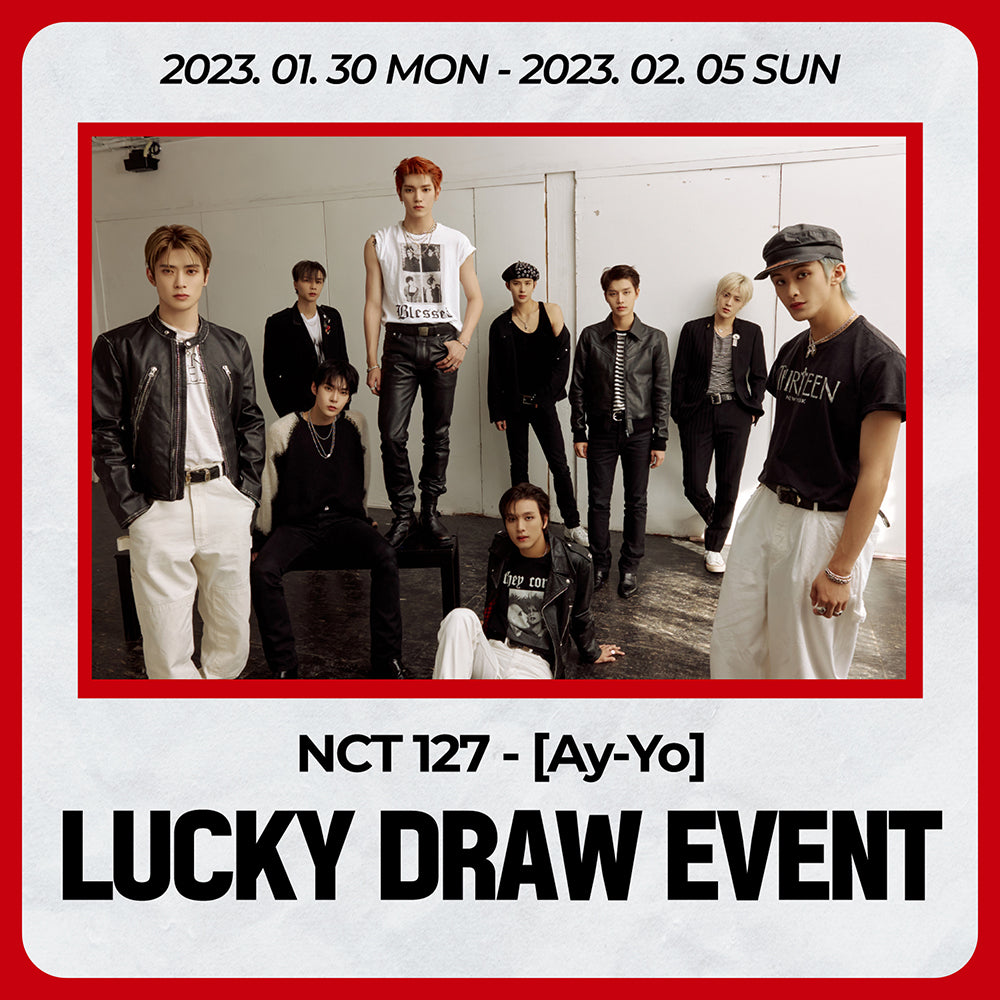 NCT 127 4th Album Repackaged : Ay-Yo Lucky Draw Event