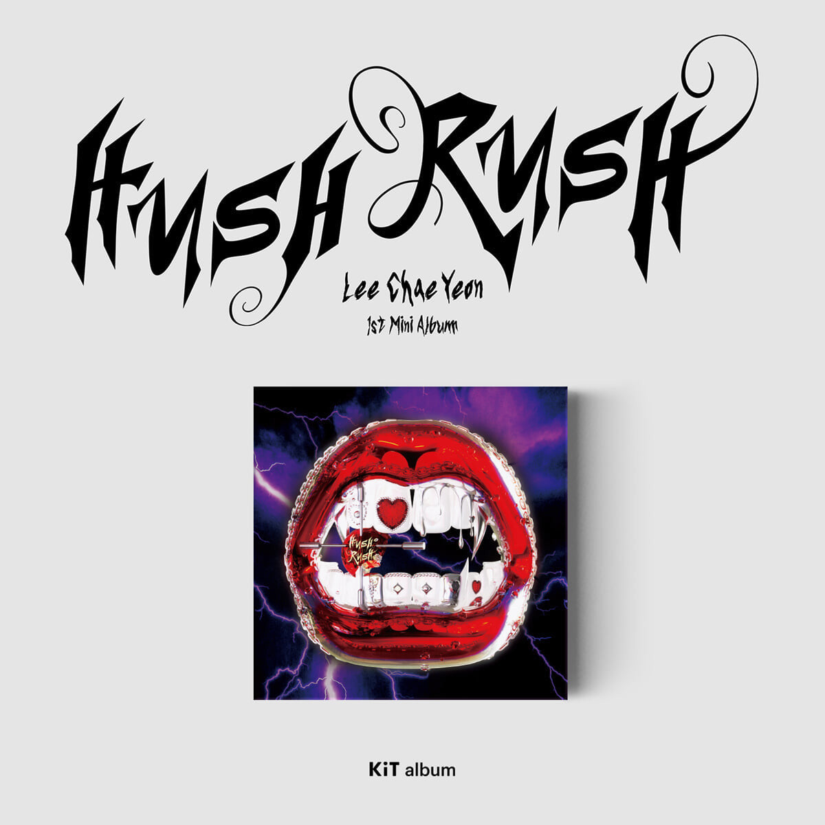 LEE CHAE YEON 1st Mini Album : HUSH RUSH (KiT Album)