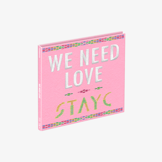STAYC 3rd Single Album : WE NEED LOVE (DIGIPACK Ver) LIMITED